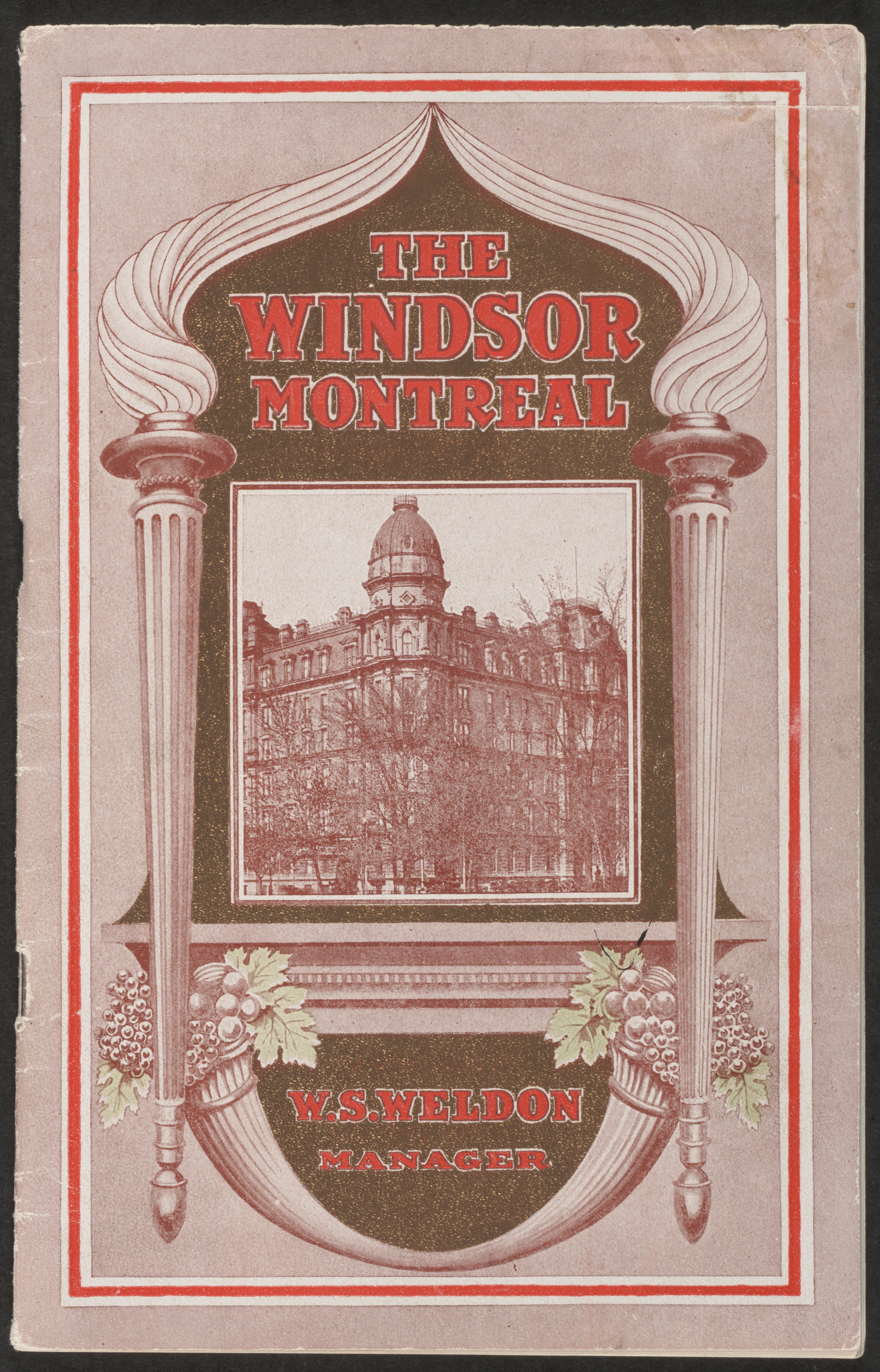 Cover of Weldon, W. S. (1905). The Windsor Hotel, Montreal. Montréal: International Railway Pub. Co.