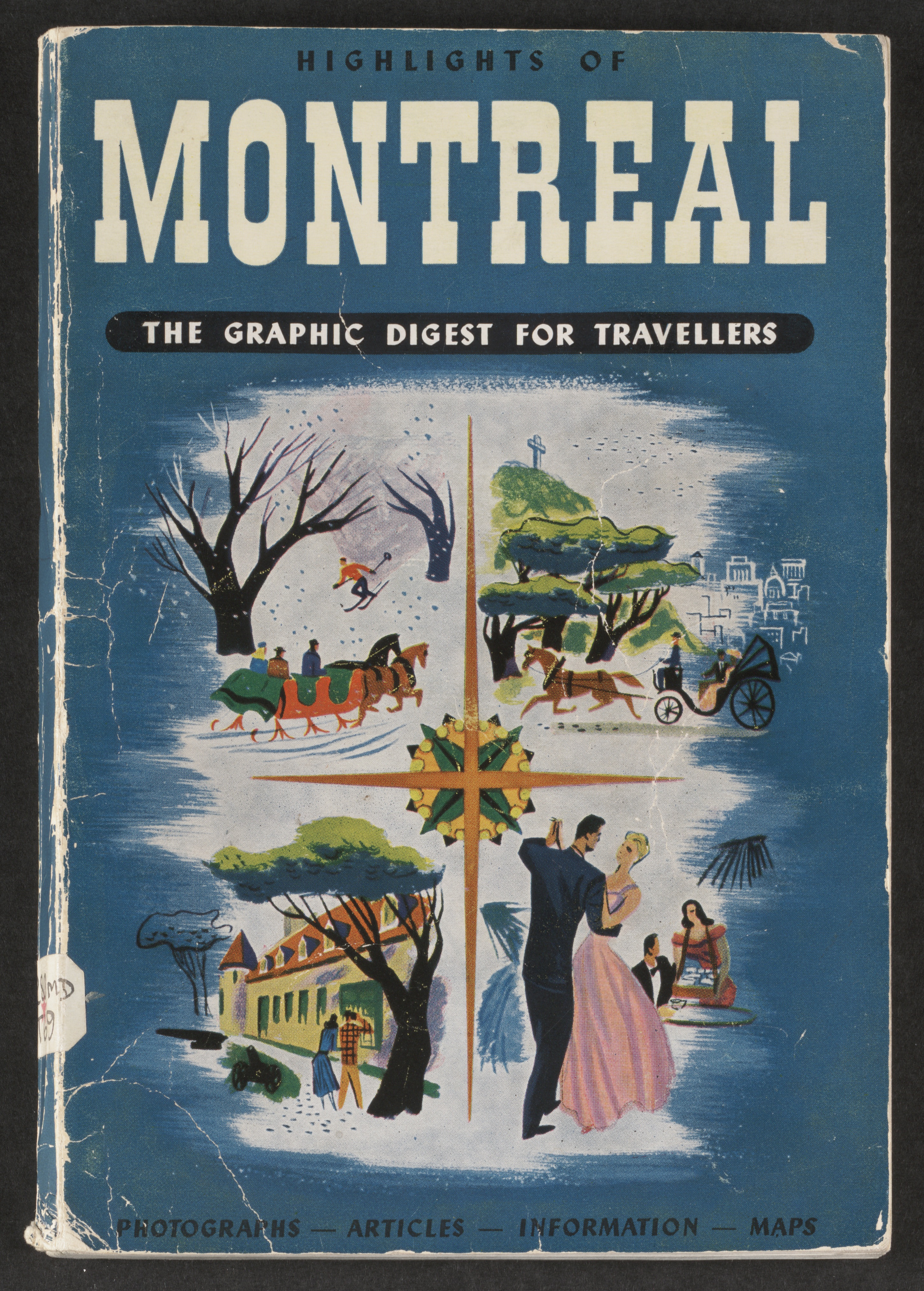 Cover of Highlights of Montreal: The graphic digest for travellers. (1948). Montreal: Travel Publications.