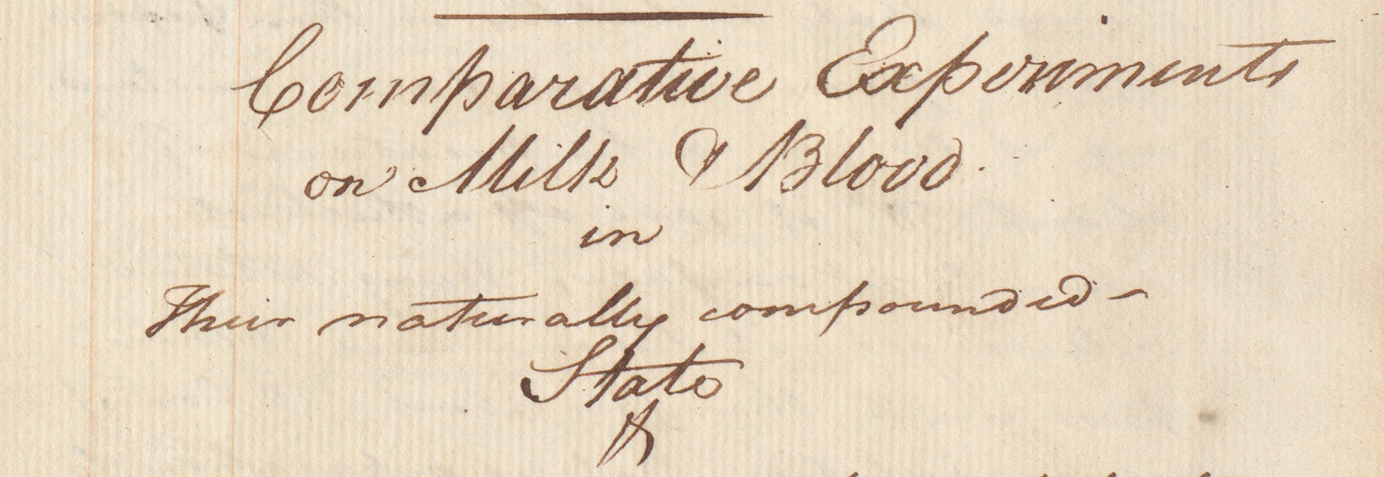 "Comparative Experiments on Mills Blood." Detail from page 27 of the George Box Drayton notebook. 1802-1840