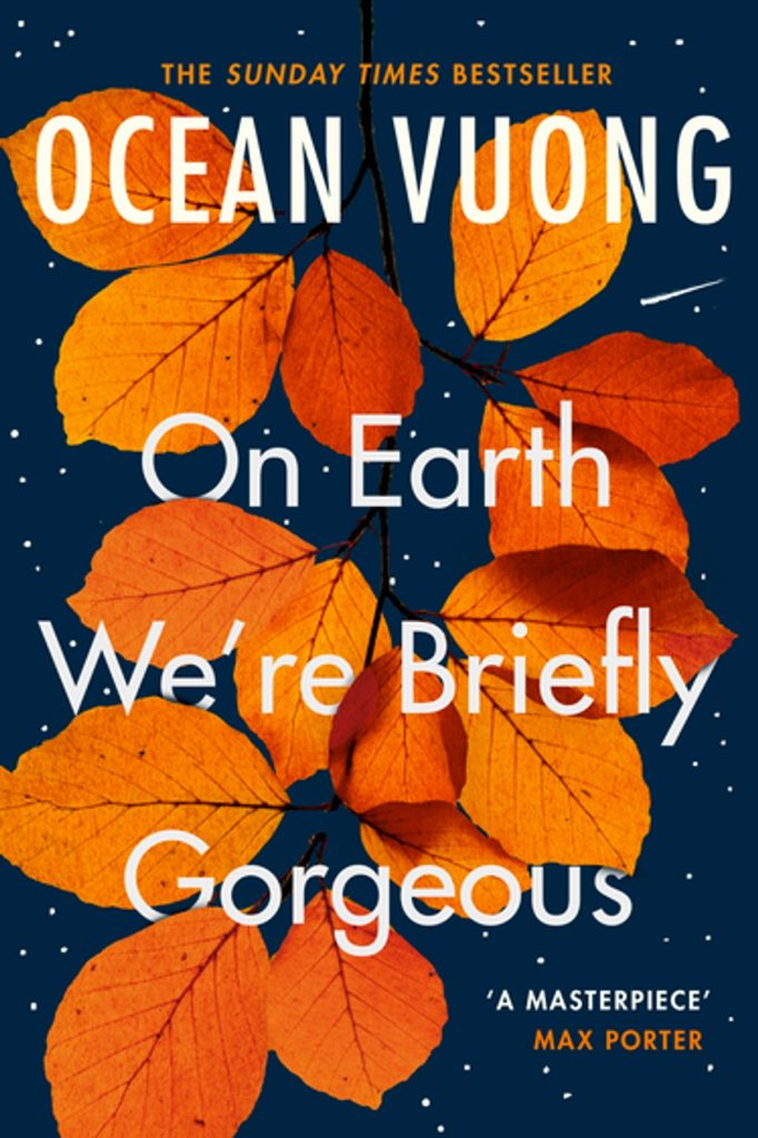 Cover of On earth we're briefly Gorgeous by Ocean Vuong