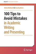 100 tips to avoid mistakes in academic writing and presenting